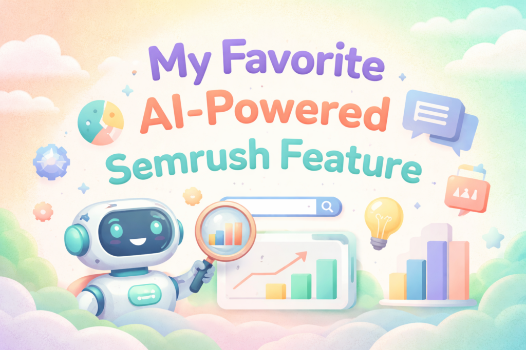 Discover why AI Toolkit is my favorite AI-powered Semrush feature and how it helps marketers track brand visibility in the age of AI search.